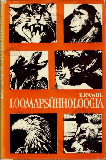 Loomapsühholoogia - Konstantin Ramul Loomapsühholoogia - Konstantin Ramul