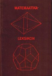 Matemaatikaleksikon - Ülo Kaasik 1982