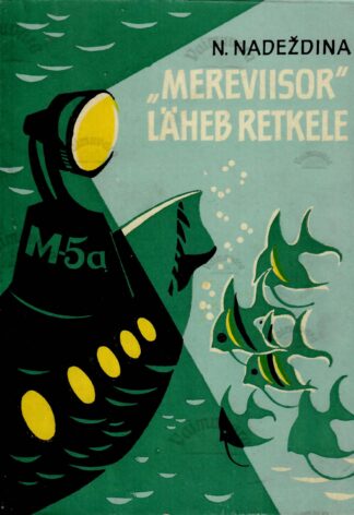 Mereviisor läheb retkele - Nadežda Nadeždina