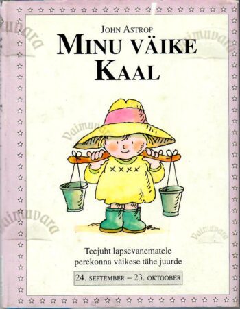 Minu väike Kaal 24. september - 23. oktoober - John Astrop