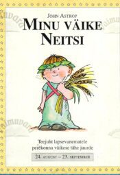Minu väike Neitsi. 24. august - 23. september - John Astrop