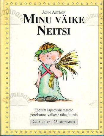 Minu väike Neitsi. 24. august - 23. september - John Astrop