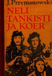 Neli tankisti ja koer - Janusz Przymanowski