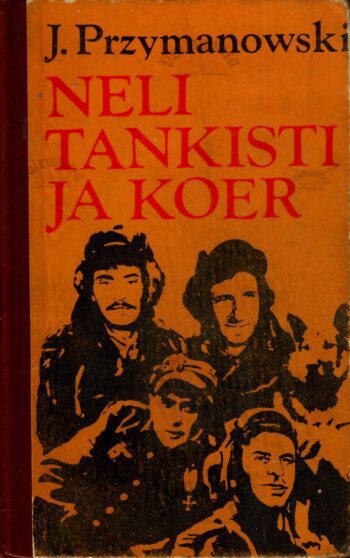 Neli tankisti ja koer - Janusz Przymanowski