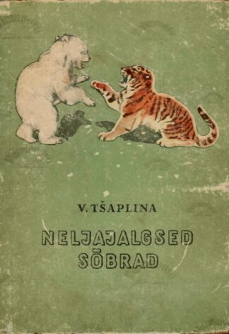 Neljajalgsed sõbrad - Vera Tšaplina