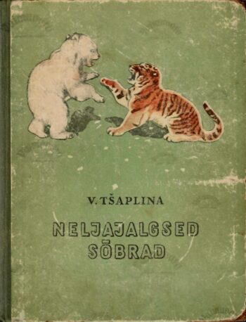 Neljajalgsed sõbrad - Vera Tšaplina