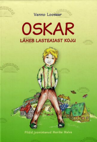 Oskar läheb lasteaiast koju - Venno Loosaar