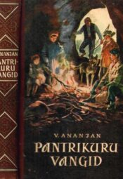 Pantrikuru vangid - Vahtang Ananjan, 1957 Pantrikuru vangid - Vahtang Ananjan, 1957