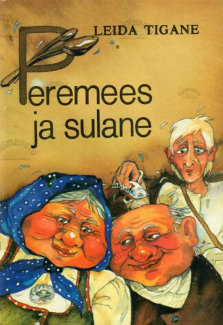 Peremees ja sulane - Leida Tigane