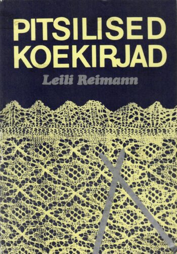 Pitsilised koekirjad - Leili Reimann