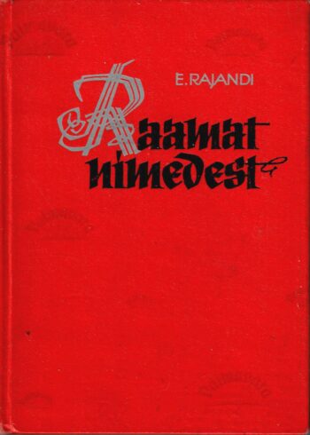 Raamat nimedest - Edgar Rajandi (punaste kaantega) Raamat nimedest - Edgar Rajandi (punaste kaantega)