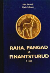 Raha, pangad ja finantsturud I - Villu Zirnask, Karin Liikane
