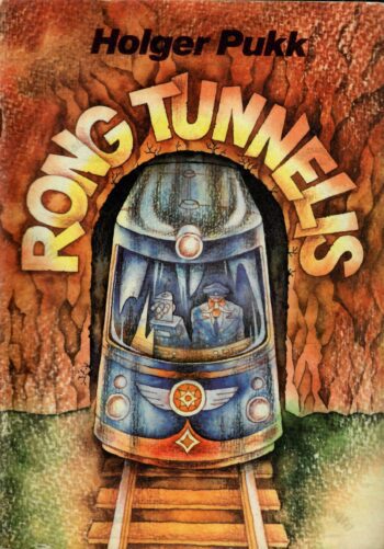 Rong tunnelis - Holger Pukk Rong tunnelis - Holger Pukk