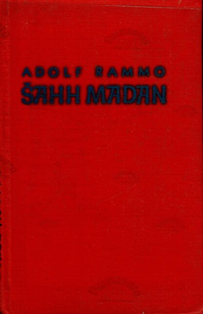 Šahh Madan - Adolf Rammo