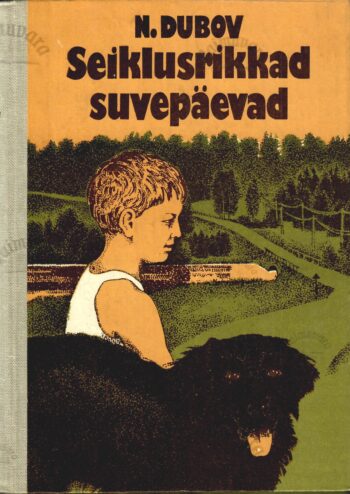 Seiklusrikkad suvepäevad - Nikolai Dubov