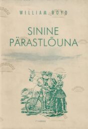 Sinine pärastlõuna - William Boyd Sinine pärastlõuna - William Boyd