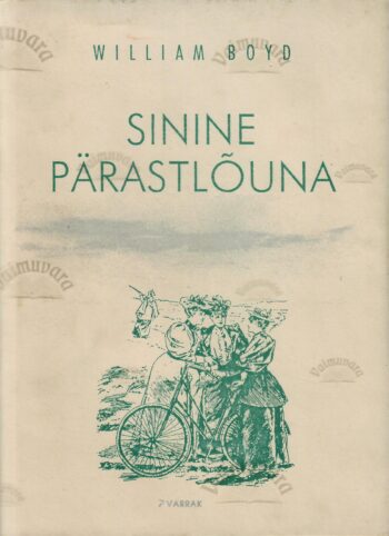 Sinine pärastlõuna - William Boyd