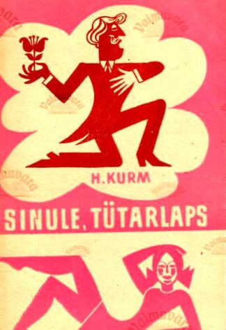 Sinule, tütarlaps - Helga Kurm, 1970