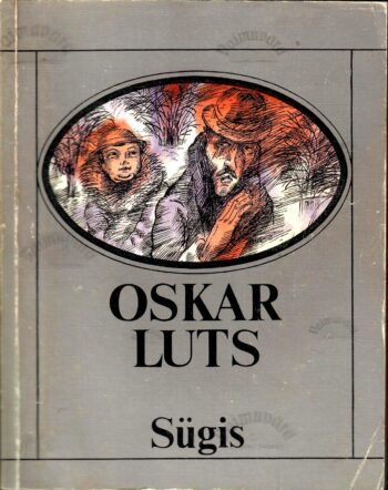 Sügis I ja II. Tootsi-lugude järg - Oskar Luts Sügis I ja II. Tootsi-lugude järg - Oskar Luts