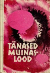 Tänased muinaslood Tänased muinaslood