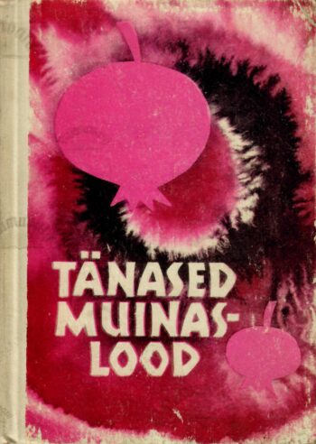 Tänased muinaslood Tänased muinaslood