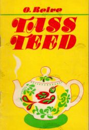Tass teed - Olga Relve Tass teed - Olga Relve