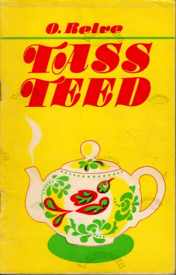 Tass teed - Olga Relve