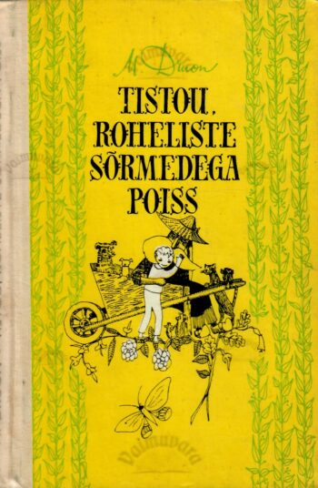 Tistou, roheliste sõrmedega poiss - Maurice Druon