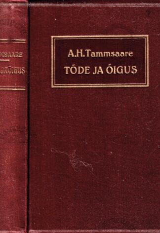 Tõde ja õigus I - Anton Hansen Tammsaare 1926.a