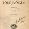 Tõde ja õigus I - Anton Hansen Tammsaare 1929 tiitel Tõde ja õigus I - Anton Hansen Tammsaare 1929