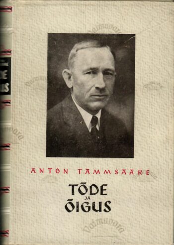 Tõde ja õigus I - Anton Tammsaare