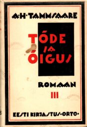 Tõde ja õigus III - Anton Hansen Tammsaare
