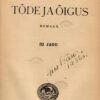 Tõde ja õigus III - Anton Hansen Tammsaare 1931.a tiitel Tõde ja õigus III - Anton Hansen Tammsaare 1931.a
