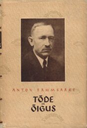 Tõde ja õigus IV - Anton Tammsaare Tõde ja õigus IV - Anton Tammsaare
