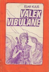 Välek vibulane - Elar Kuus Välek vibulane - Elar Kuus