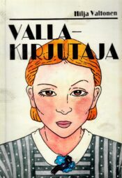 Vallakirjutaja - Hilja Valtonen Vallakirjutaja - Hilja Valtonen