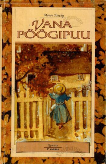 Vana pöögipuu - Maeve Binchy Vana pöögipuu - Maeve Binchy