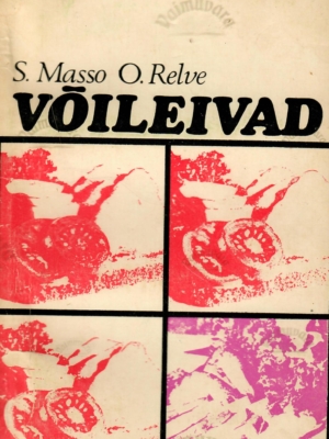 Võileivad – Salme Masso ja Olga Relve, 1977
