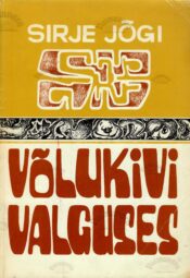 Võlukivi valguses - Sirje Jõgi Võlukivi valguses - Sirje Jõgi