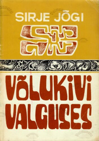 Võlukivi valguses - Sirje Jõgi Võlukivi valguses - Sirje Jõgi