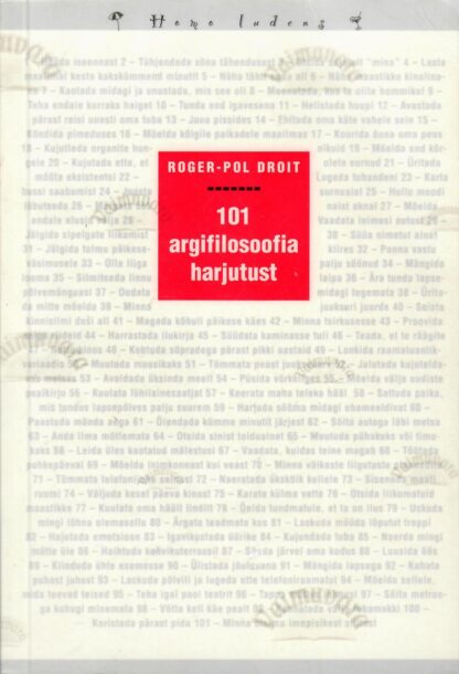 101 argifilosoofia harjutust - Roger-Pol Droit
