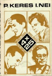 4 x 25 - Paul Keres, Iivo Nei 4 x 25 - Paul Keres, Iivo Nei