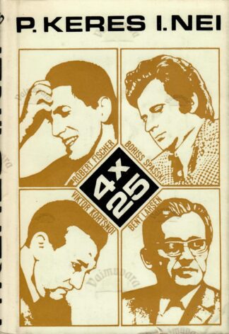 4 x 25 - Paul Keres, Iivo Nei