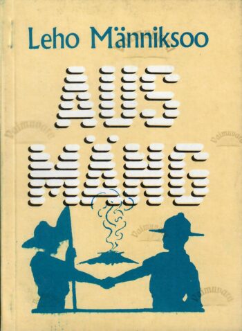 Aus mäng. Skaudiraamat - Leho Männiksoo Aus mäng. Skaudiraamat - Leho Männiksoo
