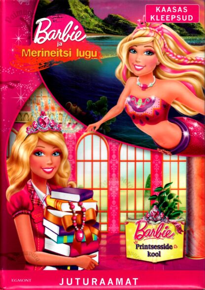 Barbie ja Merineitsi lugu. Barbie ja printsesside kool