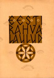 Eesti rahvalaulud. Antoloogia. 1. kd. 1. vihik Eesti rahvalaulud. Antoloogia. 1. kd. 1. vihik