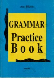 Grammar Practice Book - Ann Pikver Grammar Practice Book - Ann Pikver