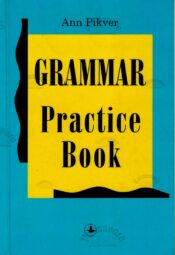 Grammar Practice Book - Ann Pikver