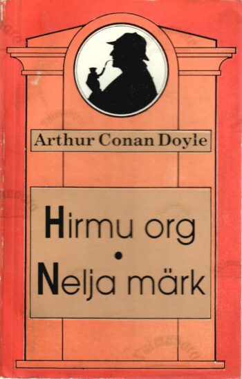 Hirmu org. Nelja märk - Arthur Conan Doyle