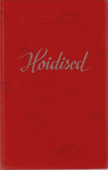 Hoidised - Hilda Ottenson Hoidised - Hilda Ottenson